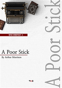 A Poor Stick (영어로 세계문학읽기 5) (커버이미지)