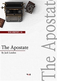 The Apostate (영어로 세계문학읽기 118) (커버이미지)