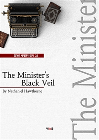 The Minister's Black Veil (영어로 세계문학읽기 22) (커버이미지)