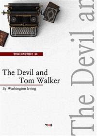 The Devil and Tom Walker (영어로 세계문학읽기 34) (커버이미지)