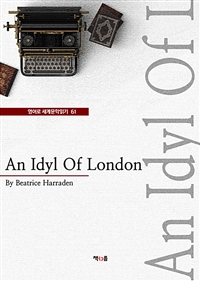 An Idyl Of London (영어로 세계문학읽기 61) (커버이미지)